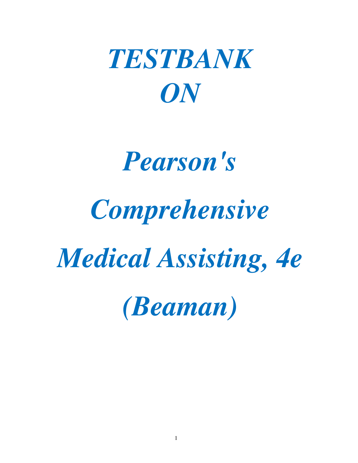 TESTBANK ON Pearson's Comprehensive Medical Assisting, 4e (Beaman)